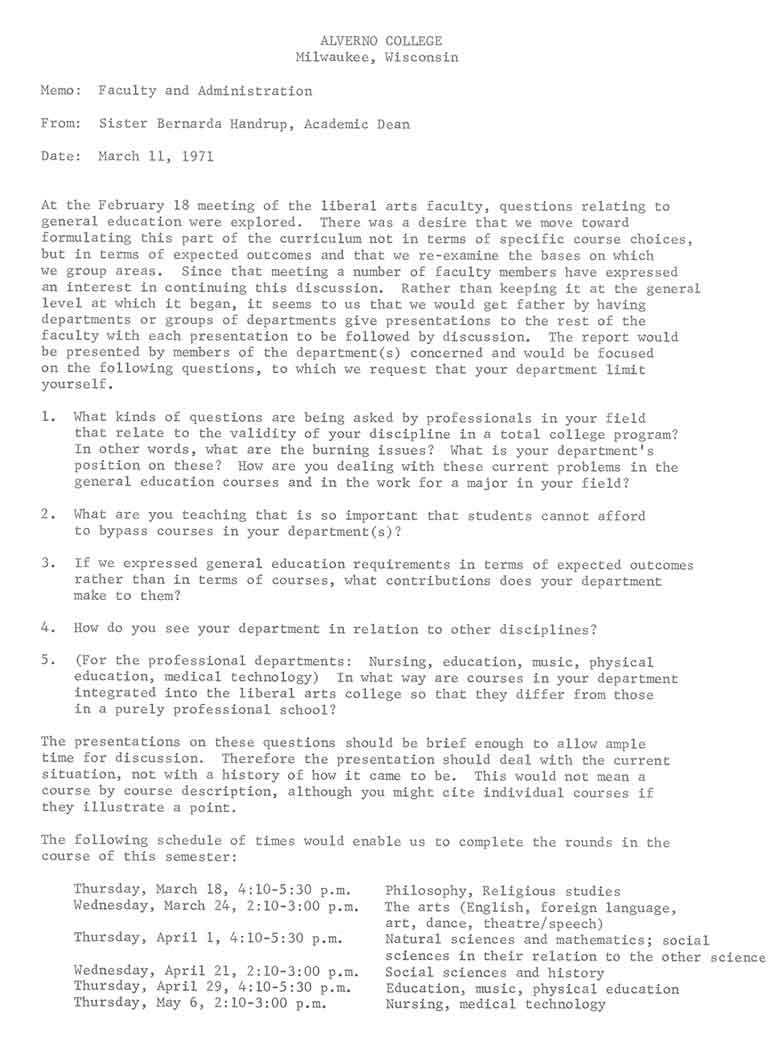 A memo asking 5 critical questions sent by Academic Dean Sister Bernrda handrup to theAlverno faculty on march 11, 1971 