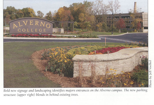 Campus beautification included landscaping, signs and a parking garage