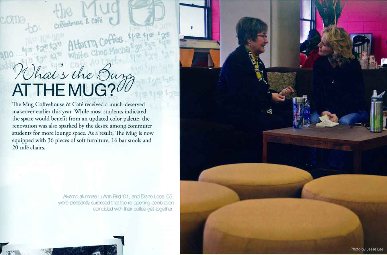 The Mug's makeover was mentioned in the Spring 2012 issue of Alverno Magazine